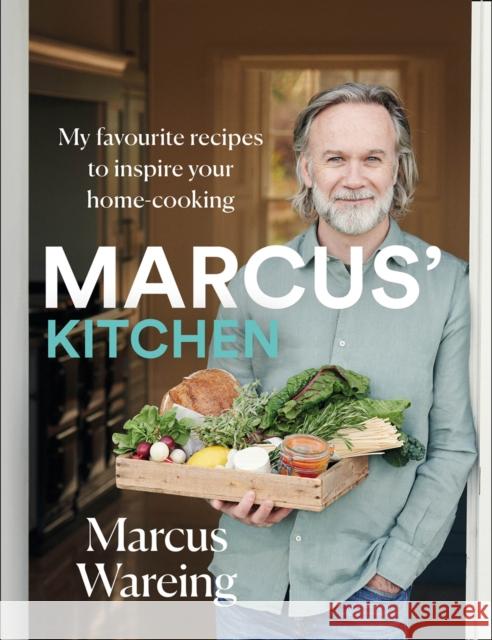 Marcus’ Kitchen: My Favourite Recipes to Inspire Your Home-Cooking Marcus Wareing 9780008460969 HarperCollins Publishers - książka