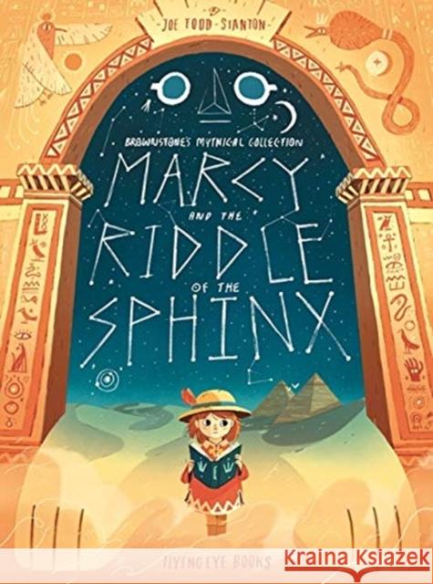 Marcy and the Riddle of the Sphinx Joe Todd-Stanton   9781911171829 Flying Eye Books - książka