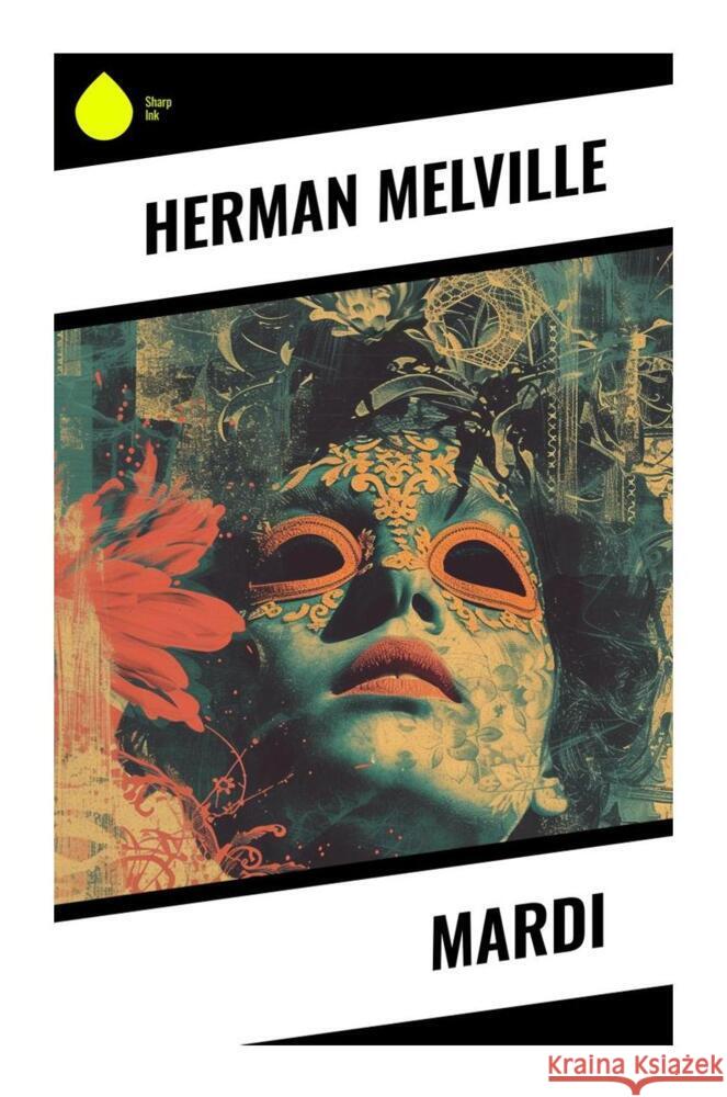 Mardi Melville, Herman 9788028333300 Sharp Ink - książka