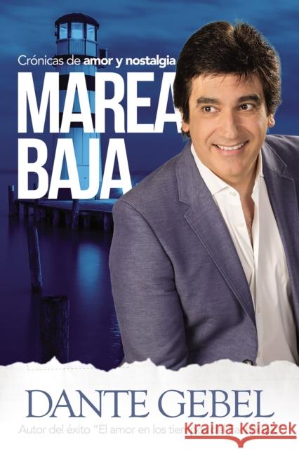 Marea Baja Gebel, Dante 9781418597825 HarperCollins Espanol - książka