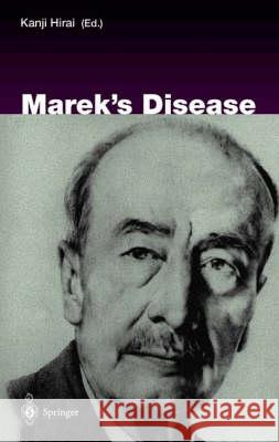 Marek's Disease R. W. Compans M. Cooper Y. Ito 9783540677987 Springer - książka