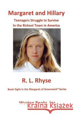 Margaret and Hillary R. L. Rhyse 9780990392002 Wyston Books, Inc. - książka