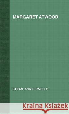 Margaret Atwood Coral Ann Howells 9781403922007 Palgrave MacMillan - książka
