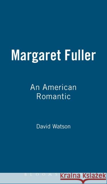 Margaret Fuller Watson, David 9780854961818 Bloomsbury Publishing PLC - książka