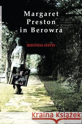 Margaret Preston in Berowra Rhonda Davis 9781922473318 ETT Imprint - książka