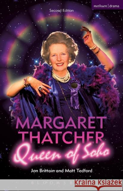 Margaret Thatcher Queen of Soho John Brittain 9781474253598 Bloomsbury Academic Methuen - książka