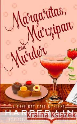 Margaritas, Marzipan, and Murder Harper Lin 9781987859270 Harper Lin Books - książka