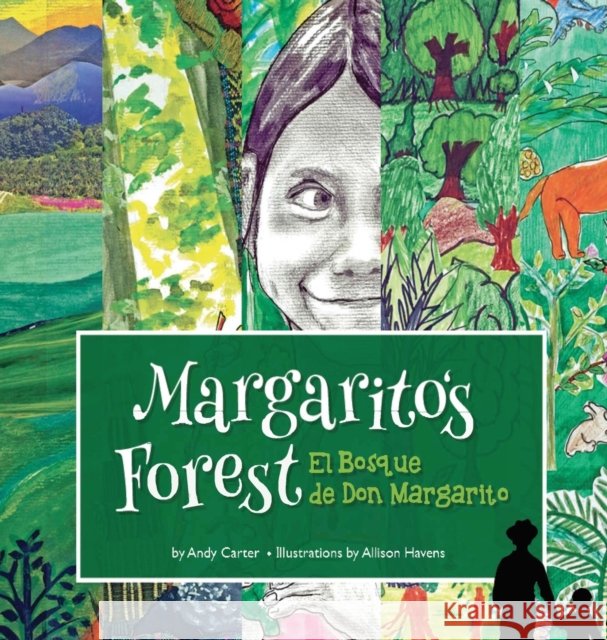 Margarito's Forest (Hardcover) Andy Carter Allison Havens 9780997979725 Hard Ball Press - książka