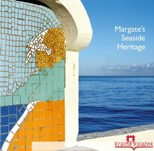 Margate's Seaside Heritage Nigel Barker Allan Brodie Nick Dermott 9781905624669 Liverpool University Press - książka