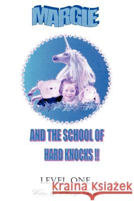 Margie and the School of Hard Knocks Margie Gerow 9781420870664 Authorhouse - książka