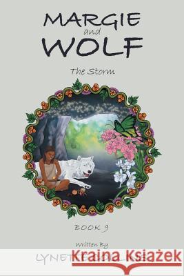 Margie and Wolf: The Storm Lynette Collins 9781796001501 Xlibris Au - książka