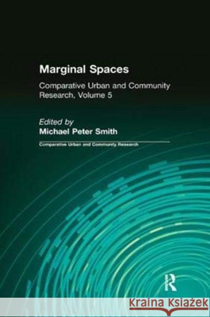 Marginal Spaces: Ser Volume 5 Michael Peter Smith 9781138527638 Taylor and Francis - książka