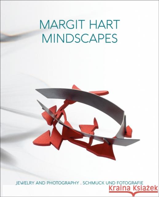 Margit Hart: Mindscapes. Jewelry and Photography Aigner, Carl 9783897905764 Arnoldsche Verlagsanstalt GmbH - książka