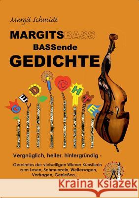 MARGITSBASSende Gedichte: Vergnüglich, heiter, hintergründig Margit Schmidt 9783735790736 Books on Demand - książka