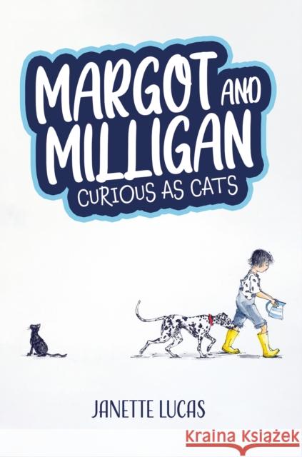 Margot and Milligan - Curious as Cats Janette Lucas 9781398429819 Austin Macauley Publishers - książka