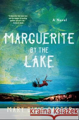 Marguerite by the Lake Mary Dixie Carter 9781250790385 Minotaur Books - książka