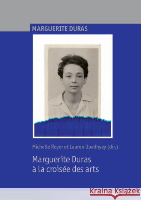 Marguerite Duras À La Croisée Des Arts Upadhyay, Lauren 9782807604834 PIE - Peter Lang - książka