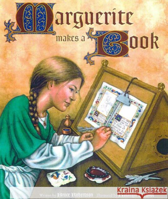 Marguerite Makes a Book Bruce Robertson 9780892363728 J. Paul Getty Trust Publications - książka