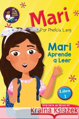 Mari Aprende a Leer Phelicia E. Lang 9781733806442 Me on the Page - książka