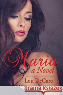 Maria Lou DeCaro 9781524550554 Xlibris - książka