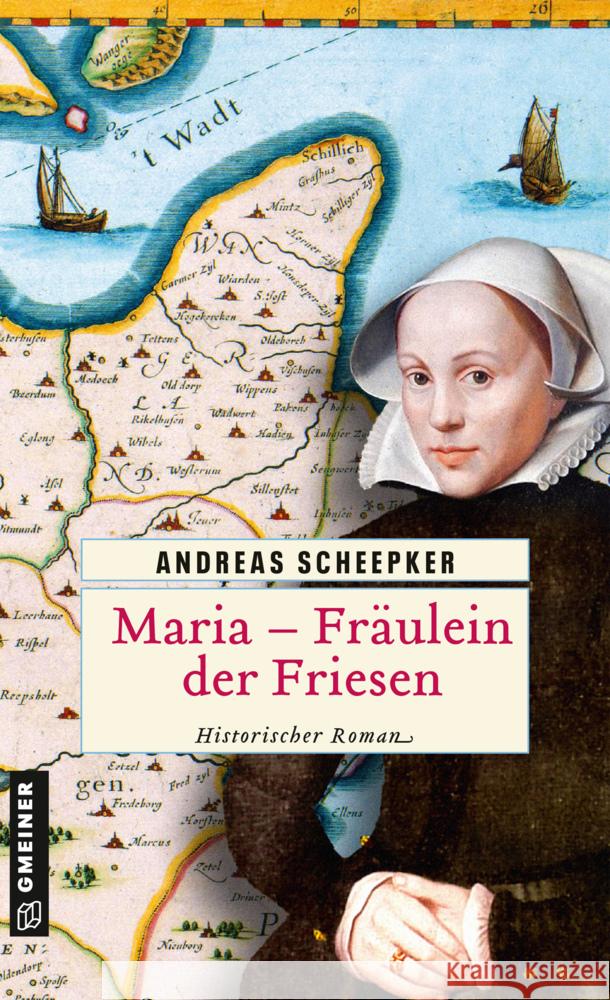 Maria - Fräulein der Friesen Scheepker, Andreas 9783839200483 Gmeiner-Verlag - książka