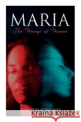 Maria - The Wrongs of Woman Mary Wollstonecraft 9788027341863 E-Artnow - książka