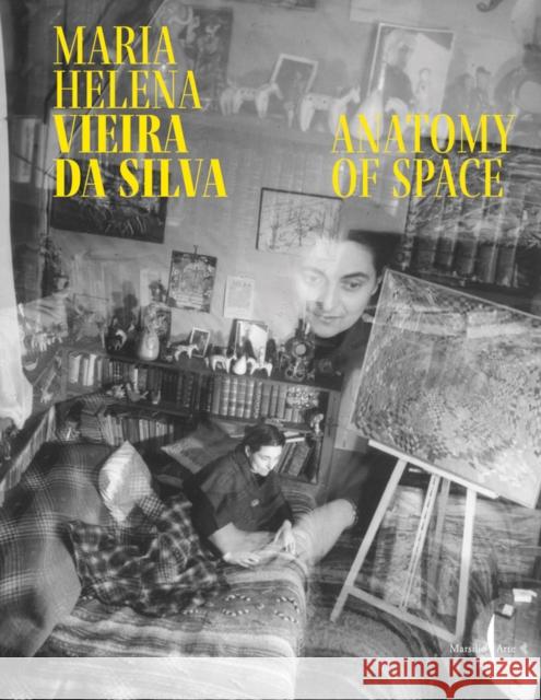 Maria Helena Vieira da Silva: Anatomy of Space Vieira da Silva, Maria Helena 9791254632710 Marsilio - książka