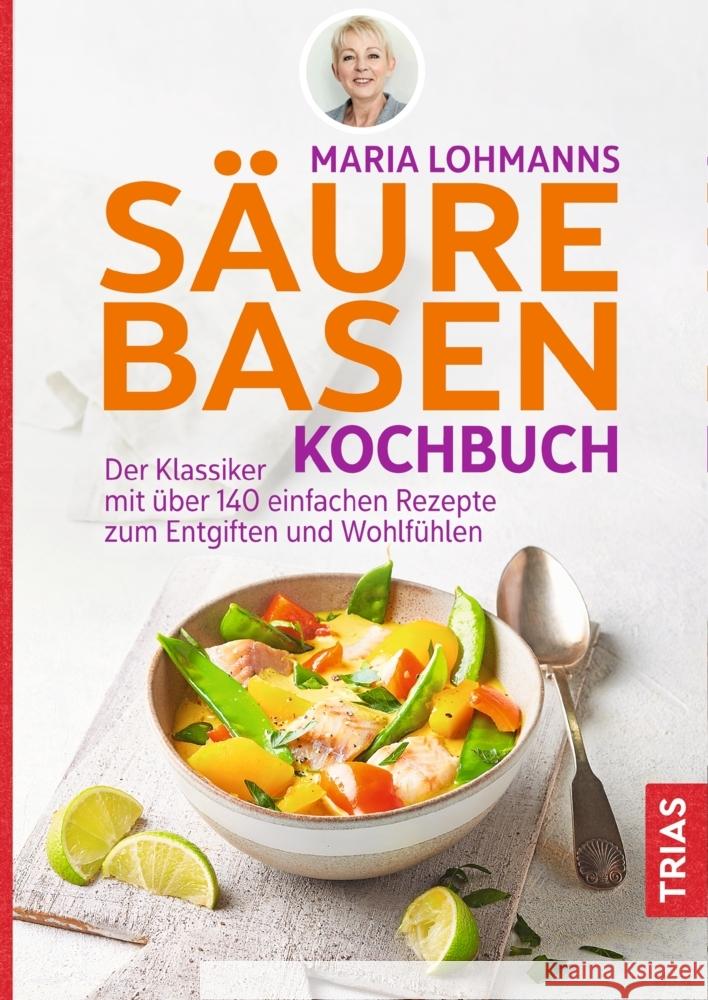 Maria Lohmanns Säure-Basen-Kochbuch Lohmann, Maria 9783432112176 Trias - książka