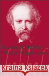 Maria Magdalena : Ein bürgerliches Trauerspiel. Text und Kommentar Hebbel, Friedrich Radvan, Florian  9783518188743 Suhrkamp - książka