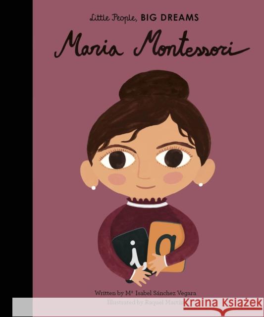 Maria Montessori Maria Isabel Sanchez Vegara 9781786037534 Frances Lincoln Publishers Ltd - książka