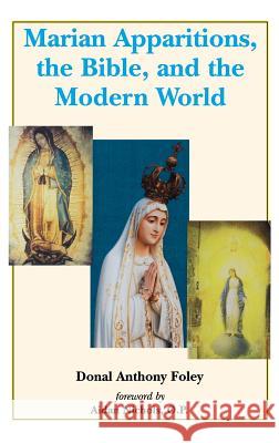 Marian Apparitions Donal Anthony Foley 9781781820216 Gracewing - książka