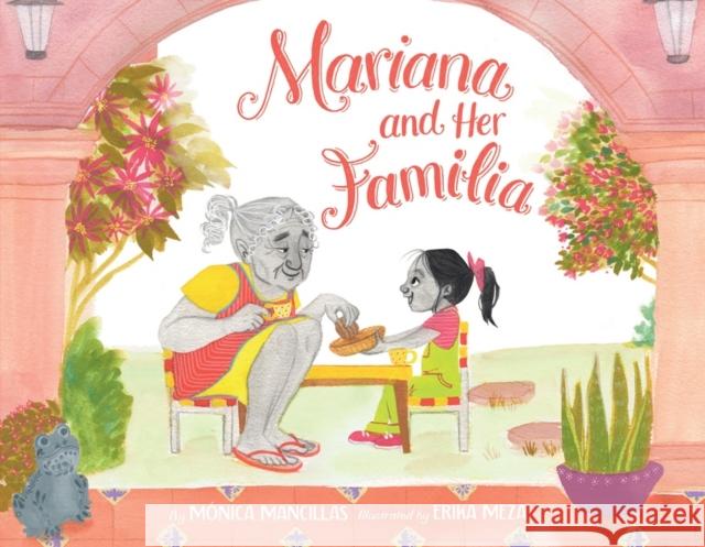 Mariana and Her Familia Monica Mancillas 9780062962461 HarperCollins Publishers Inc - książka