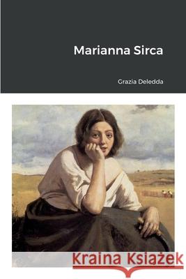Marianna Sirca Grazia Deledda 9780244837112 Lulu.com - książka