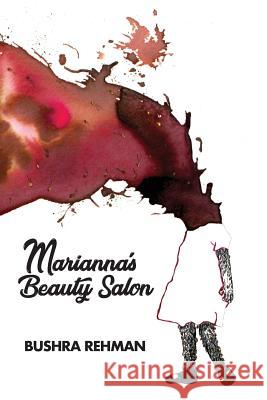 Marianna's Beauty Salon Bushra Rehman 9781943977482 Sibling Rivalry Press, LLC - książka