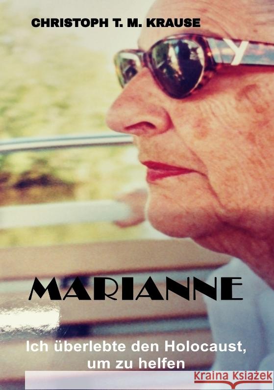 Marianne Krause, Christoph T. M. 9783384319982 tredition - książka