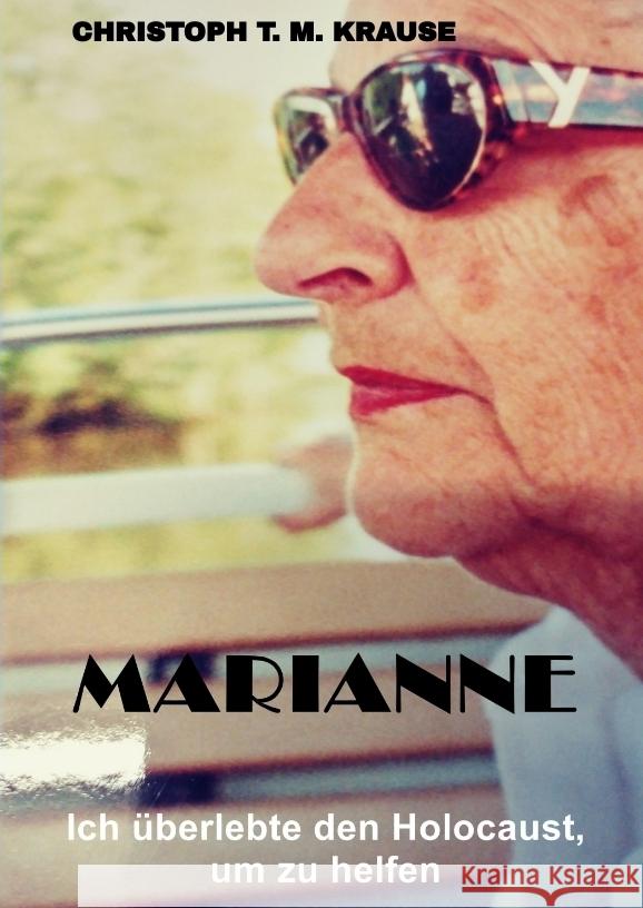 Marianne Krause, Christoph T. M. 9783384319999 tredition - książka