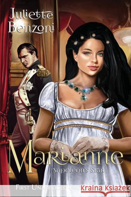 Marianne: Napoleon's Star Juliette Benzoni 9781845832131 Telos Publishing Ltd - książka