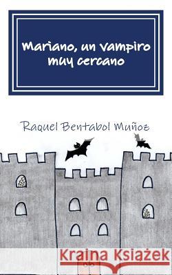 Mariano, un vampiro muy cercano Esquilo 4., Ampa 9781546969006 Createspace Independent Publishing Platform - książka