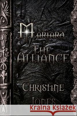 Mariard Volume 4 The Alliance Jones, Christine 9781478395881 Createspace - książka