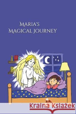 Maria's Magical Journey Albert Zapanta Becky Gruber 9781689459327 Independently Published - książka