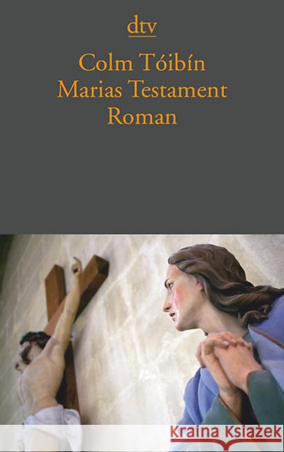 Marias Testament : Roman Toíbín, Colm 9783423144605 DTV - książka