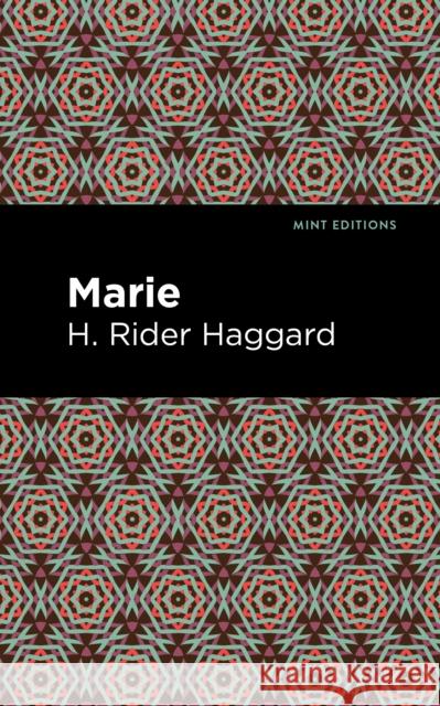Marie H. Rider Haggard Mint Editions 9781513206363 Mint Editions - książka