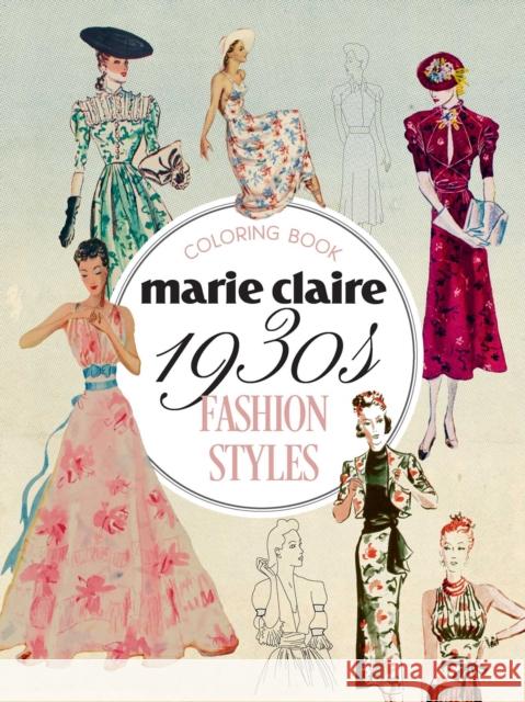 Marie Claire 1930s Fashion Styles Coloring Book Rockpool Publishing 9781923208537 Rockpool Publishing - książka
