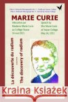 Marie Curie - La découverte du radium: Marie Curie - The discovery of radium Carter, Edna 9781090457523 Independently Published