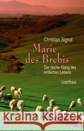 Marie des Brebis : Der reiche Klang des einfachen Lebens Signol, Christian Tramm, Corinna  9783825175801 Urachhaus - książka