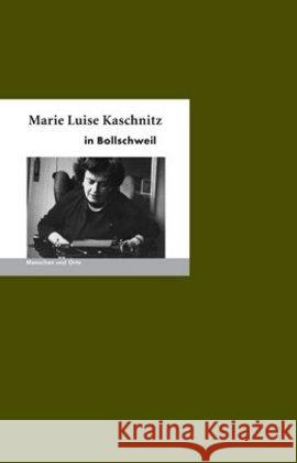 Marie Luise Kaschnitz in Bollschweil Fischer, Bernd E.; Fischer, Angelika 9783937434537 Edition A. B. Fischer - książka