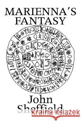 Marienna's Fantasy John Sheffield 9780595333455 iUniverse - książka