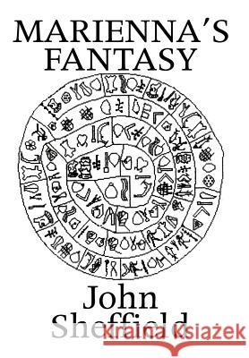 Marienna's Fantasy John Sheffield 9780595668557 iUniverse - książka