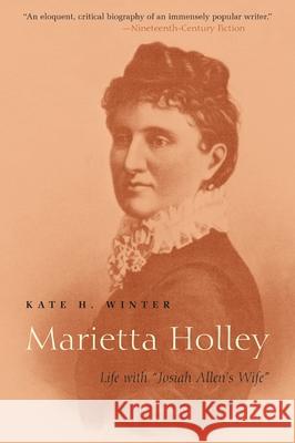 Marietta Holley: Life with 