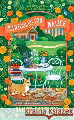 Marigolds for Malice Bailey Cattrell 9780451476906 Berkley Books - książka